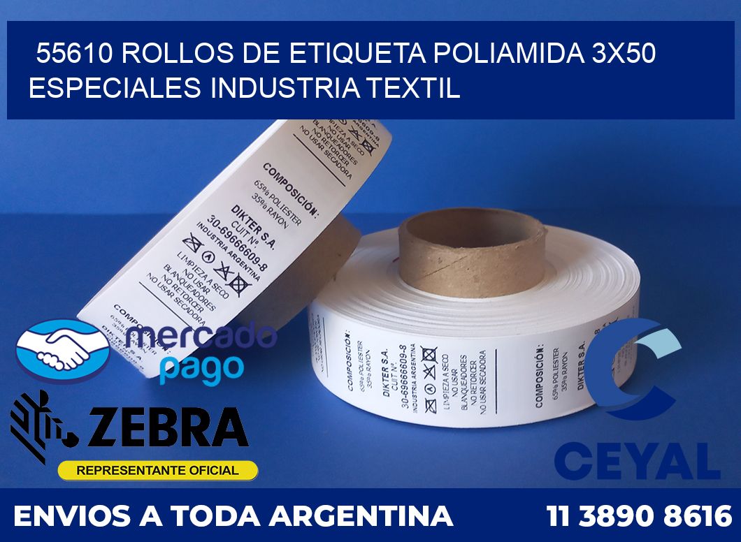 55610 ROLLOS DE ETIQUETA POLIAMIDA 3X50 ESPECIALES INDUSTRIA TEXTIL