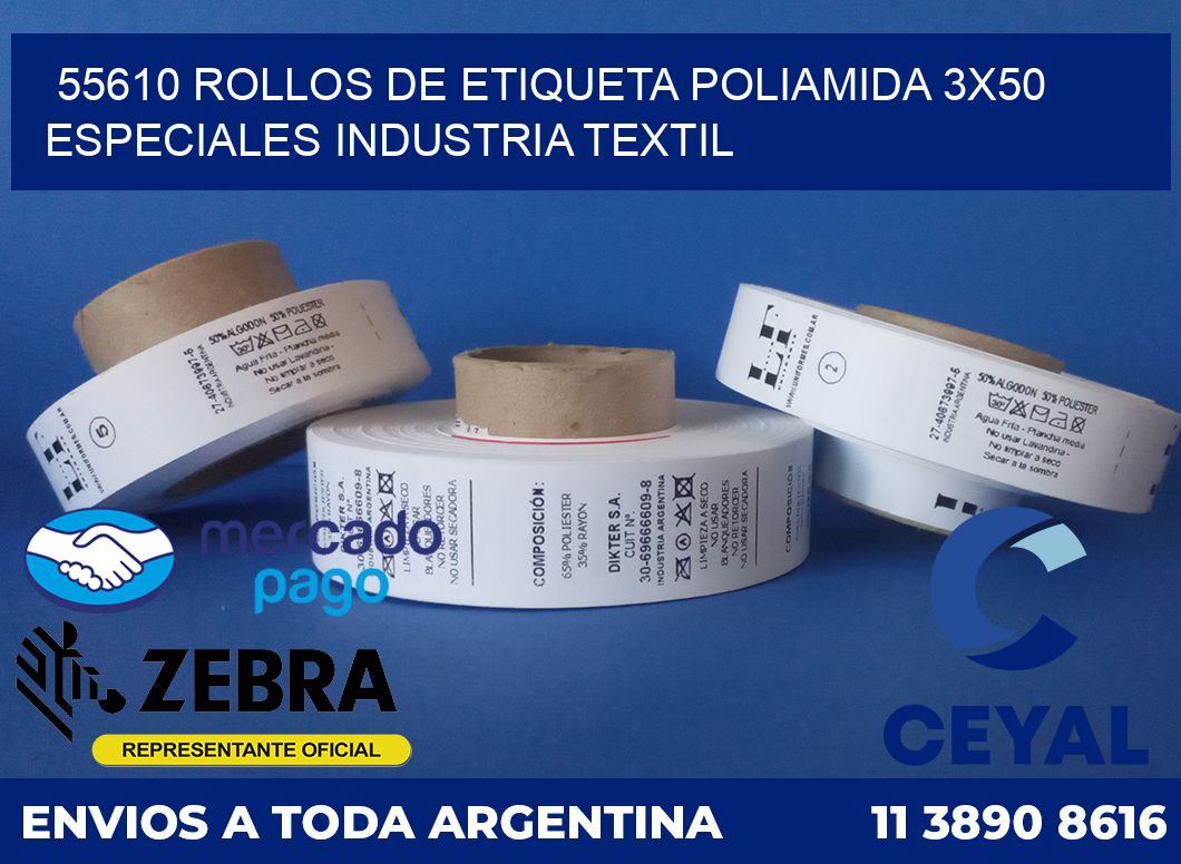 55610 ROLLOS DE ETIQUETA POLIAMIDA 3X50 ESPECIALES INDUSTRIA TEXTIL