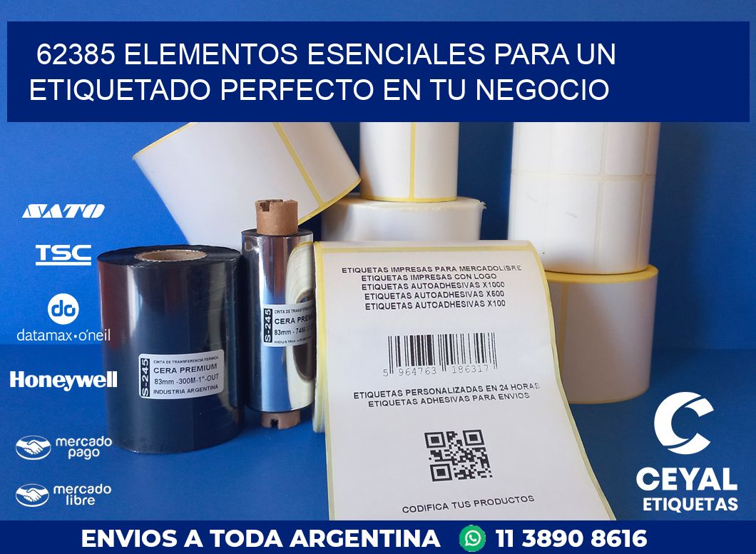 62385 ELEMENTOS ESENCIALES PARA UN ETIQUETADO PERFECTO EN TU NEGOCIO