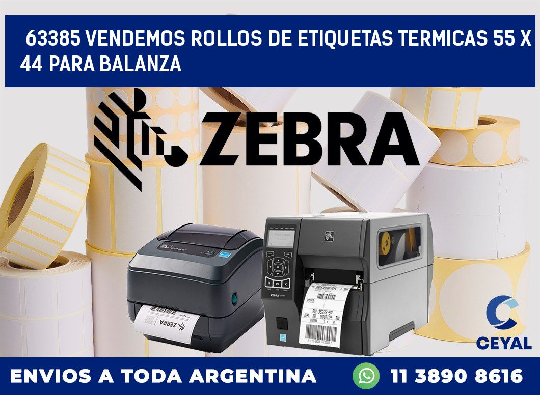 63385 VENDEMOS ROLLOS DE ETIQUETAS TERMICAS 55 X 44 PARA BALANZA