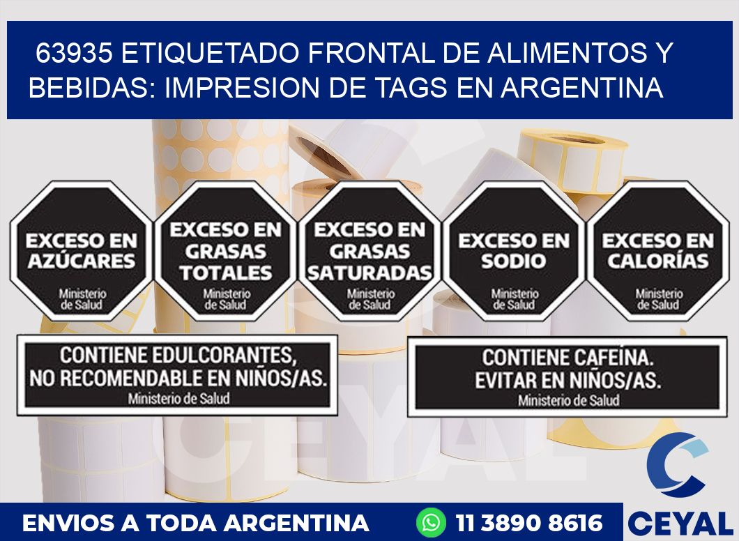 63935 ETIQUETADO FRONTAL DE ALIMENTOS Y BEBIDAS: IMPRESION DE TAGS EN ARGENTINA