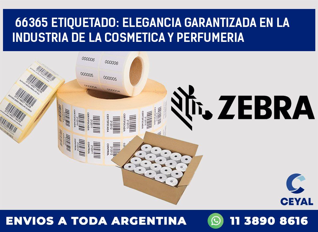 66365 ETIQUETADO: ELEGANCIA GARANTIZADA EN LA INDUSTRIA DE LA COSMETICA Y PERFUMERIA