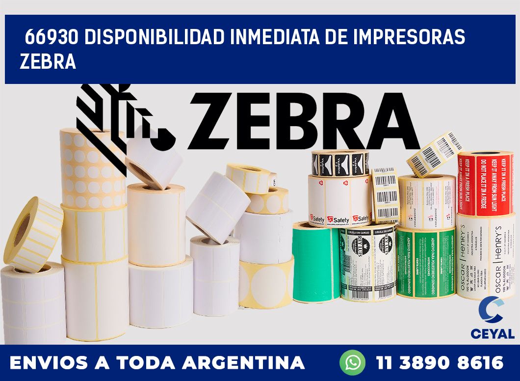 66930 DISPONIBILIDAD INMEDIATA DE IMPRESORAS ZEBRA