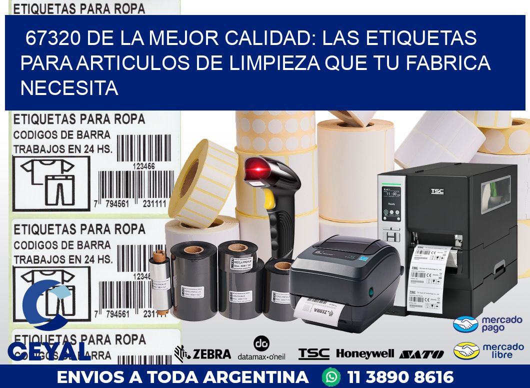67320 DE LA MEJOR CALIDAD: LAS ETIQUETAS PARA ARTICULOS DE LIMPIEZA QUE TU FABRICA NECESITA