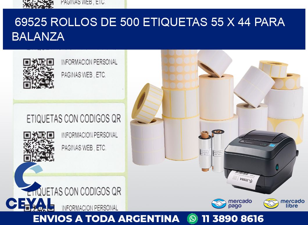 69525 ROLLOS DE 500 ETIQUETAS 55 X 44 PARA BALANZA