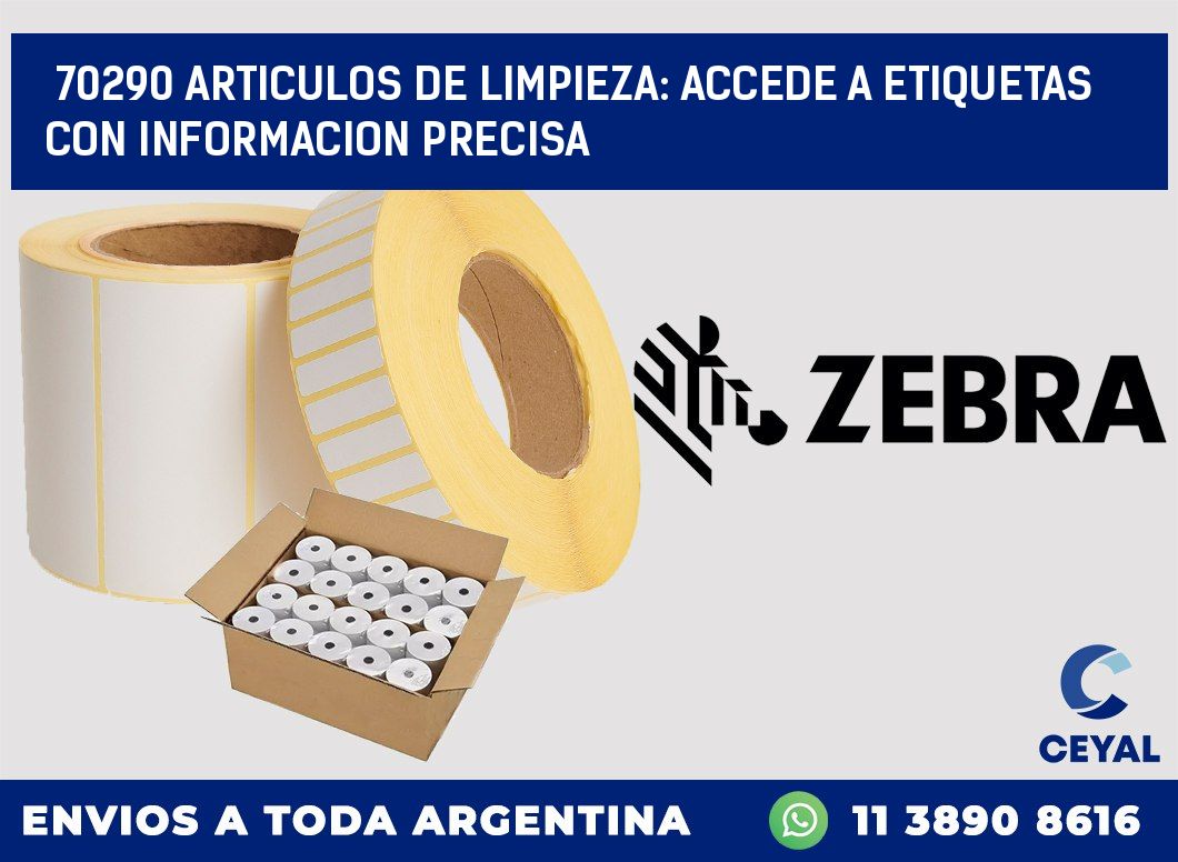 70290 ARTICULOS DE LIMPIEZA: ACCEDE A ETIQUETAS CON INFORMACION PRECISA