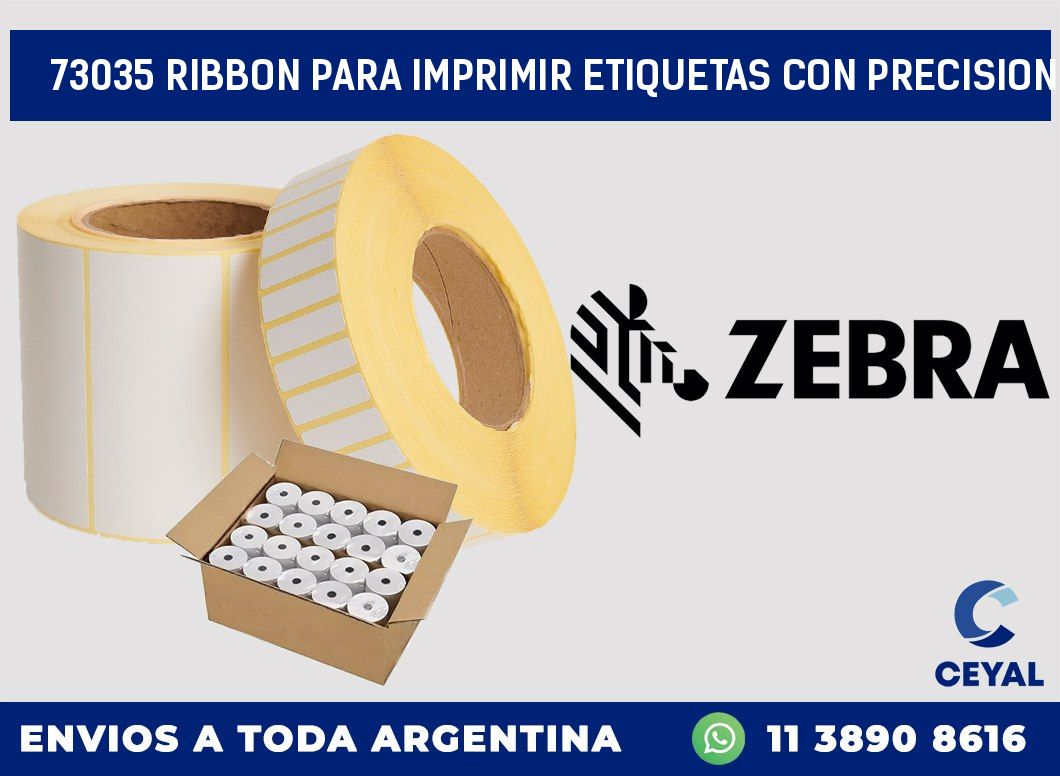 73035 RIBBON PARA IMPRIMIR ETIQUETAS CON PRECISION