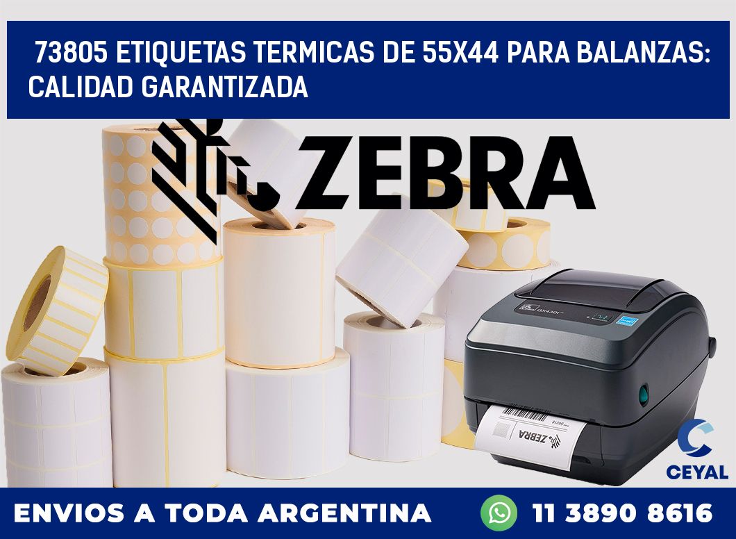 73805 ETIQUETAS TERMICAS DE 55X44 PARA BALANZAS: CALIDAD GARANTIZADA