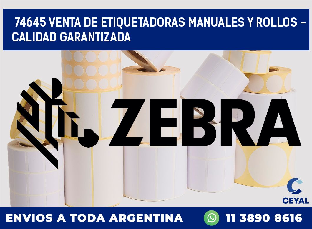 74645 VENTA DE ETIQUETADORAS MANUALES Y ROLLOS - CALIDAD GARANTIZADA