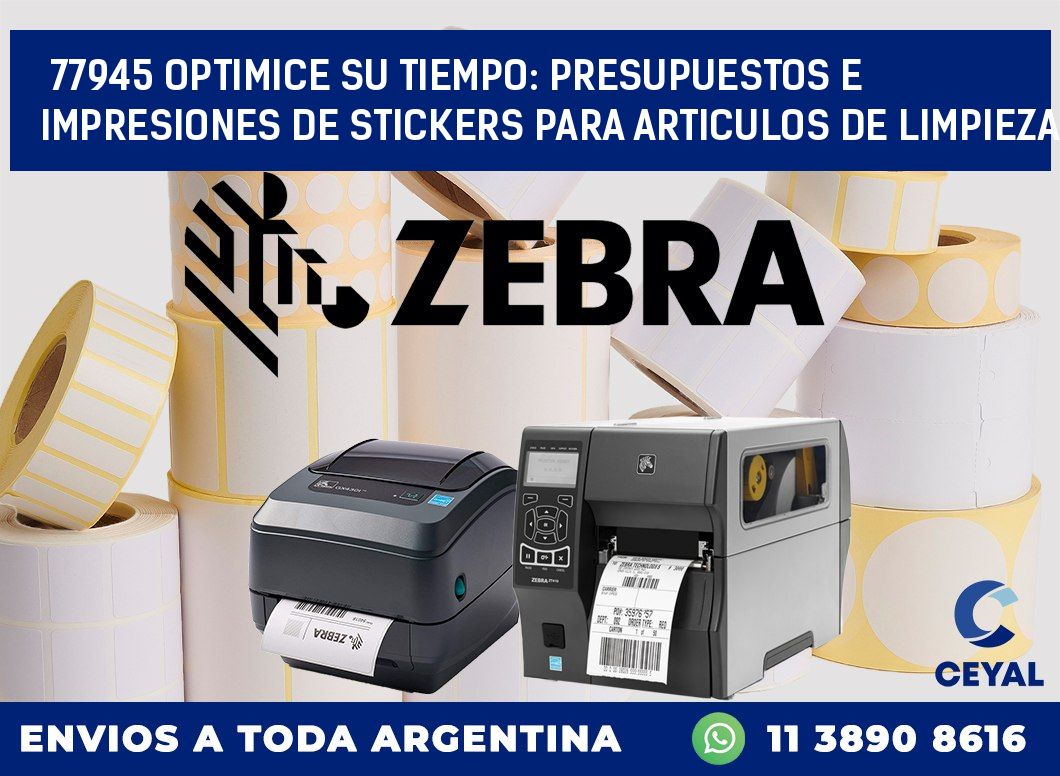 77945 OPTIMICE SU TIEMPO: PRESUPUESTOS E IMPRESIONES DE STICKERS PARA ARTICULOS DE LIMPIEZA