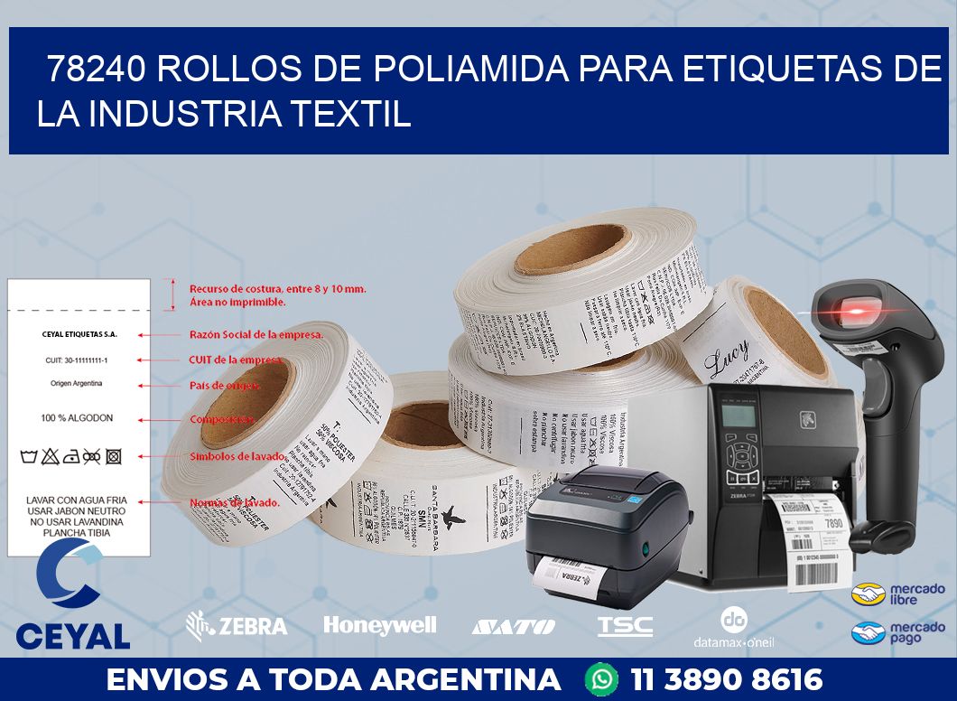 78240 ROLLOS DE POLIAMIDA PARA ETIQUETAS DE LA INDUSTRIA TEXTIL