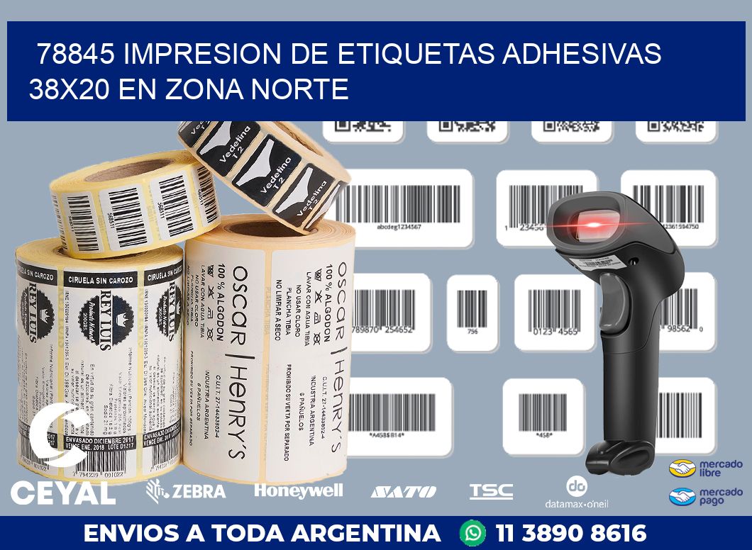 78845 IMPRESION DE ETIQUETAS ADHESIVAS 38X20 EN ZONA NORTE