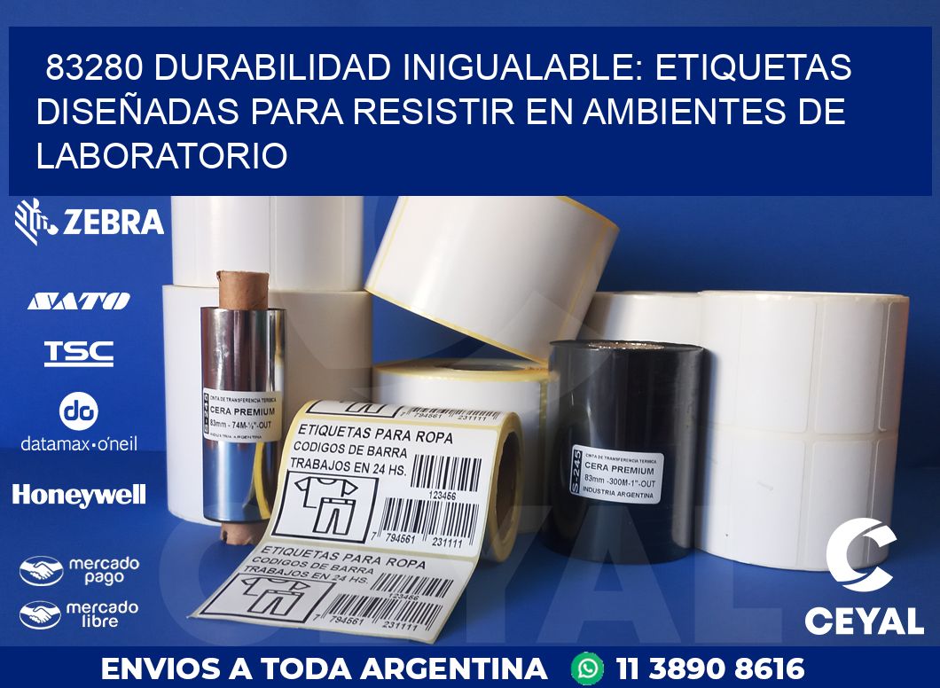 83280 DURABILIDAD INIGUALABLE: ETIQUETAS DISEÑADAS PARA RESISTIR EN AMBIENTES DE LABORATORIO