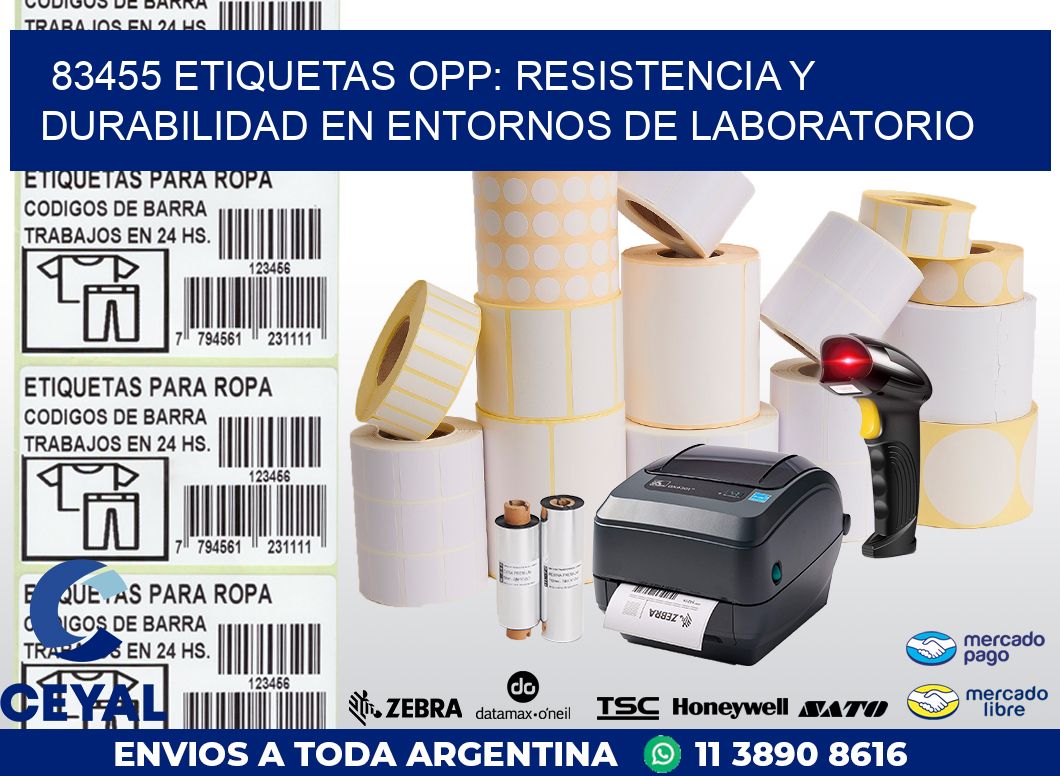 83455 ETIQUETAS OPP: RESISTENCIA Y DURABILIDAD EN ENTORNOS DE LABORATORIO