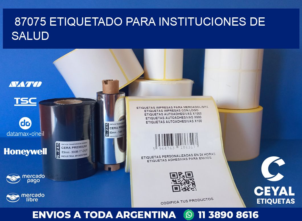 87075 ETIQUETADO PARA INSTITUCIONES DE SALUD