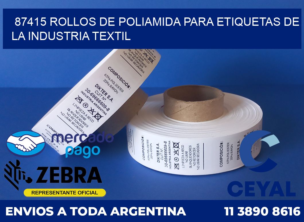 87415 ROLLOS DE POLIAMIDA PARA ETIQUETAS DE LA INDUSTRIA TEXTIL
