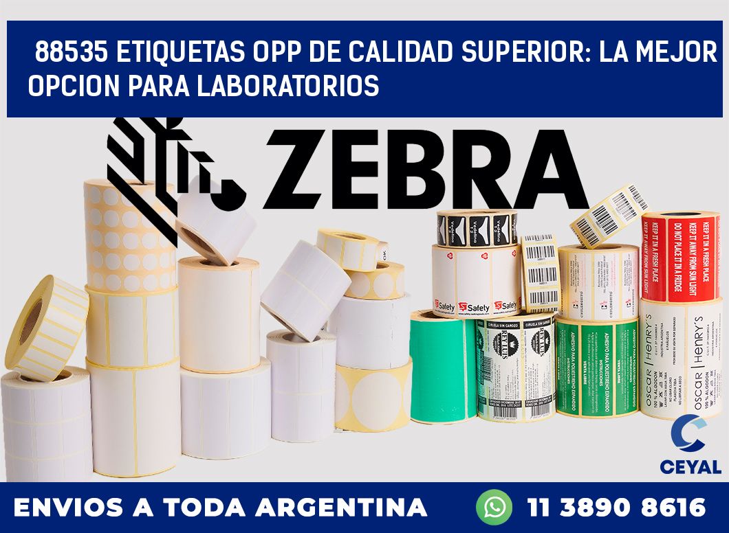 88535 ETIQUETAS OPP DE CALIDAD SUPERIOR: LA MEJOR OPCION PARA LABORATORIOS