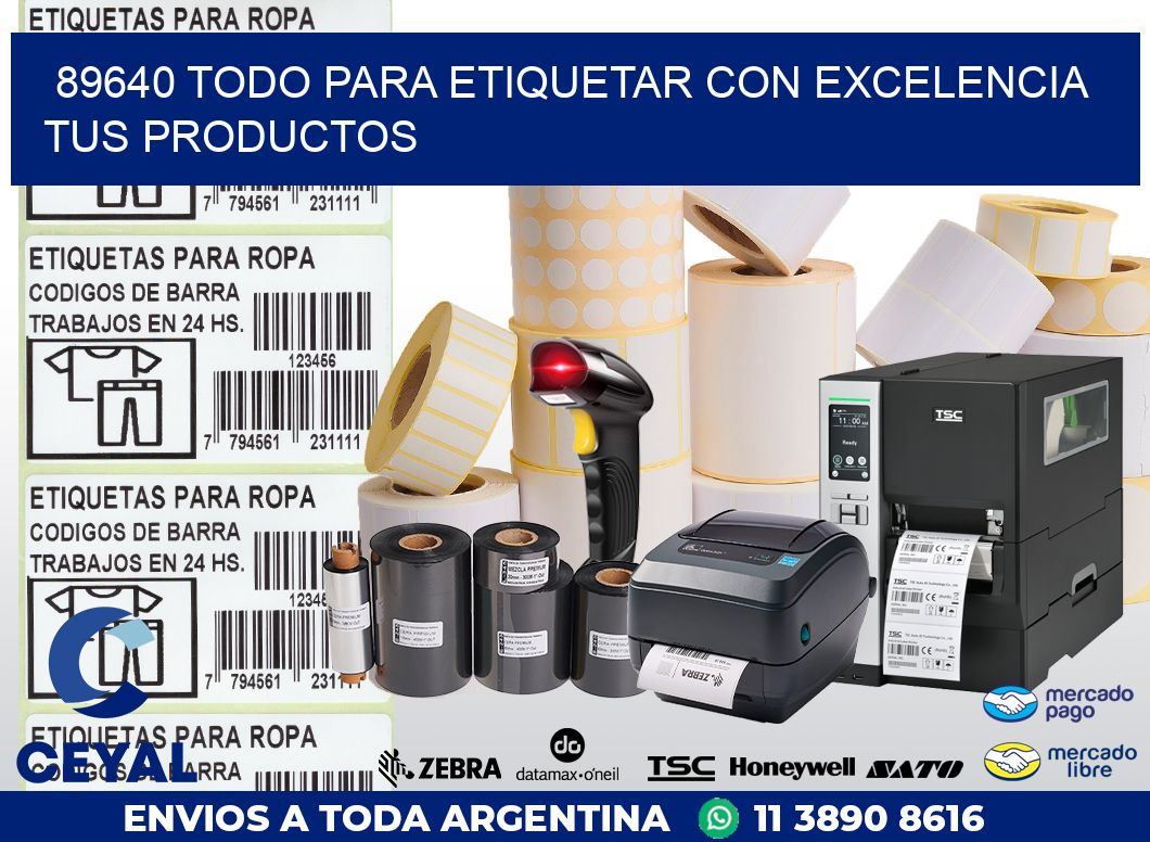 89640 TODO PARA ETIQUETAR CON EXCELENCIA TUS PRODUCTOS