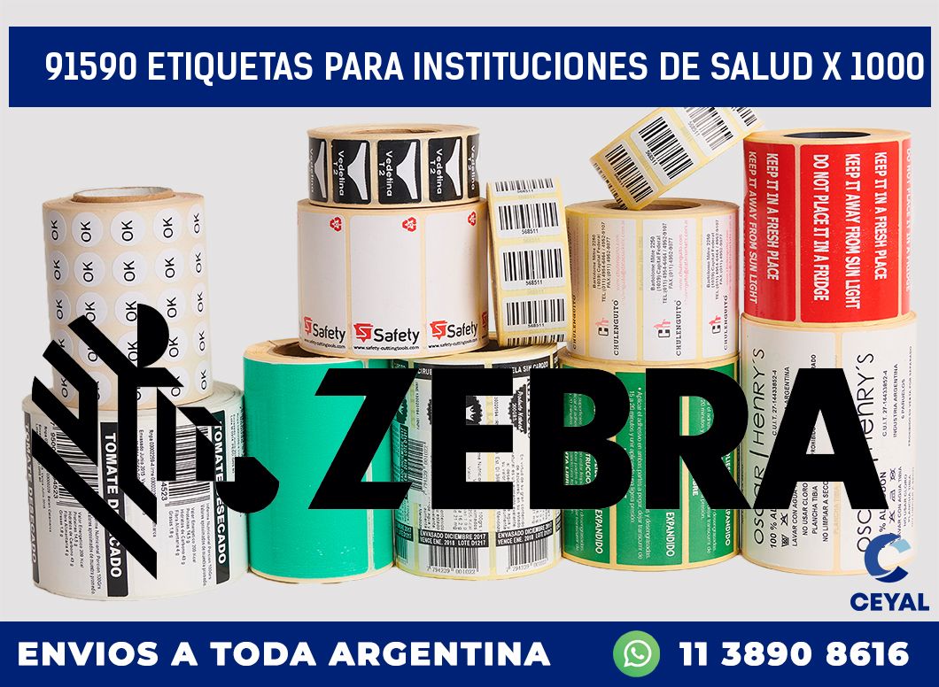 91590 ETIQUETAS PARA INSTITUCIONES DE SALUD X 1000