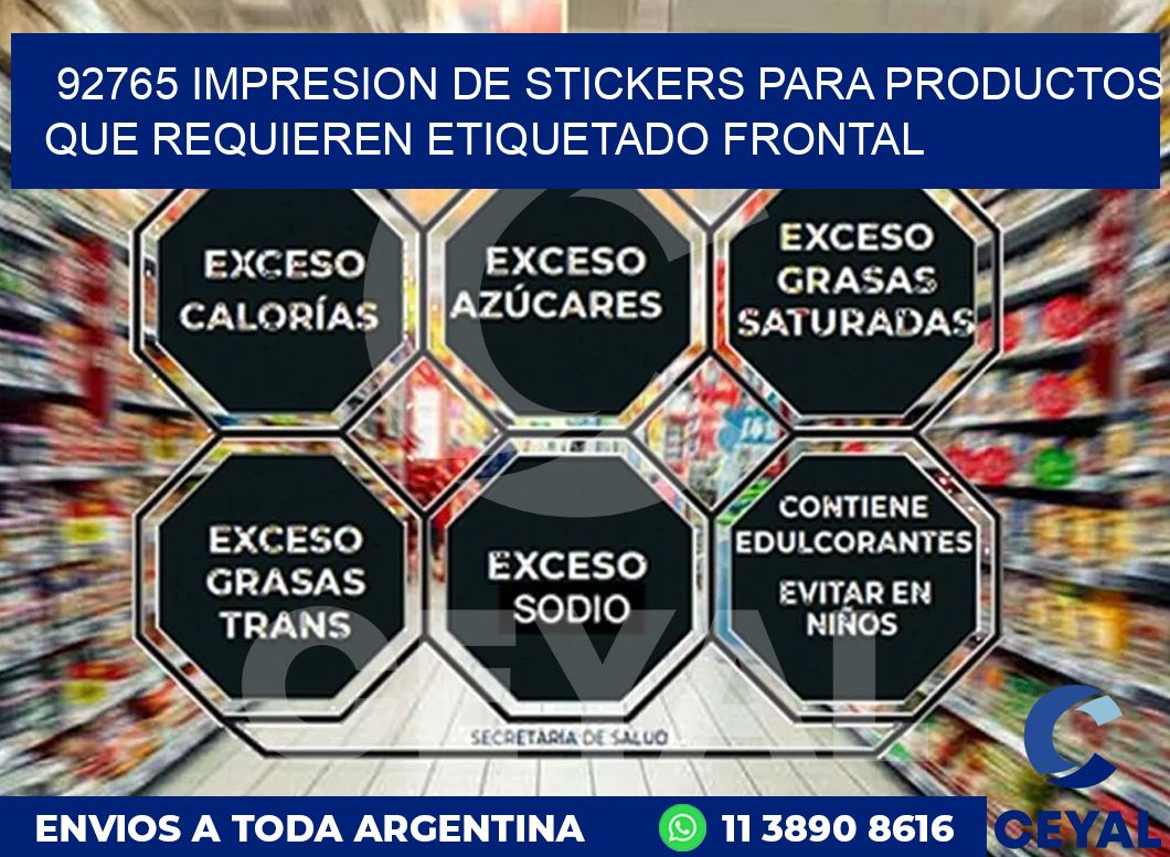 92765 IMPRESION DE STICKERS PARA PRODUCTOS QUE REQUIEREN ETIQUETADO FRONTAL