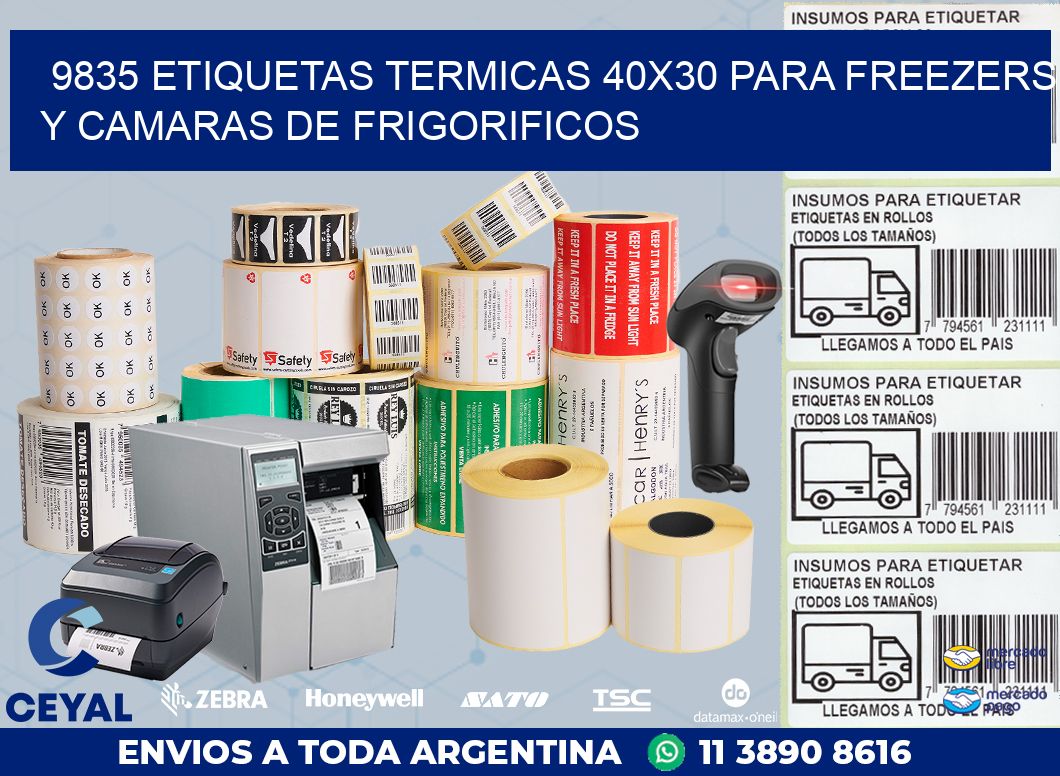 9835 ETIQUETAS TERMICAS 40X30 PARA FREEZERS Y CAMARAS DE FRIGORIFICOS