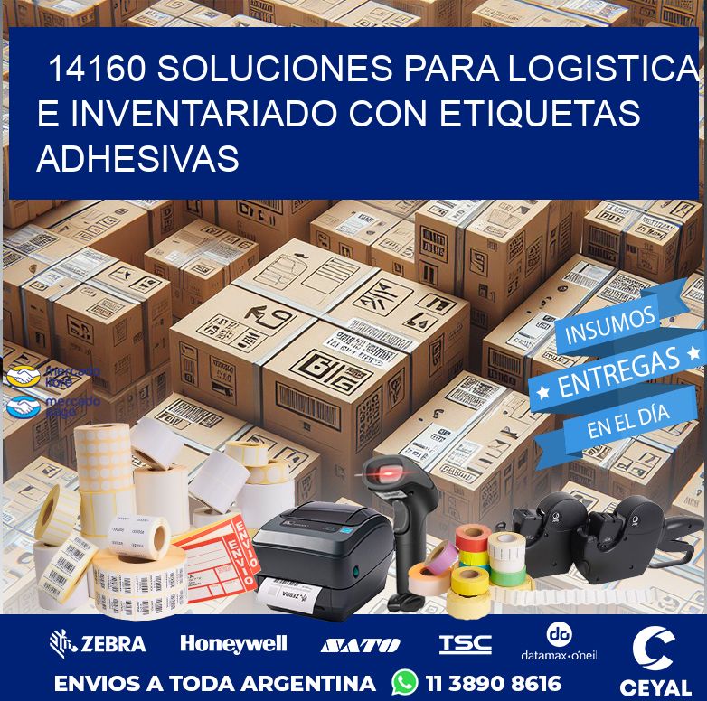 14160 SOLUCIONES PARA LOGISTICA E INVENTARIADO CON ETIQUETAS ADHESIVAS