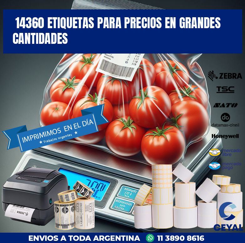 14360 ETIQUETAS PARA PRECIOS EN GRANDES CANTIDADES