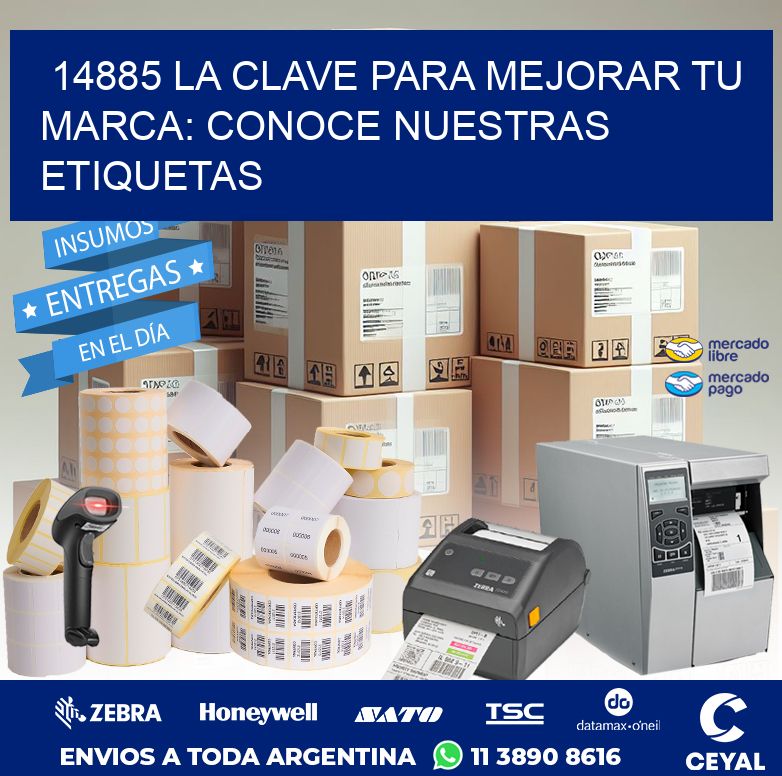 14885 LA CLAVE PARA MEJORAR TU MARCA: CONOCE NUESTRAS ETIQUETAS