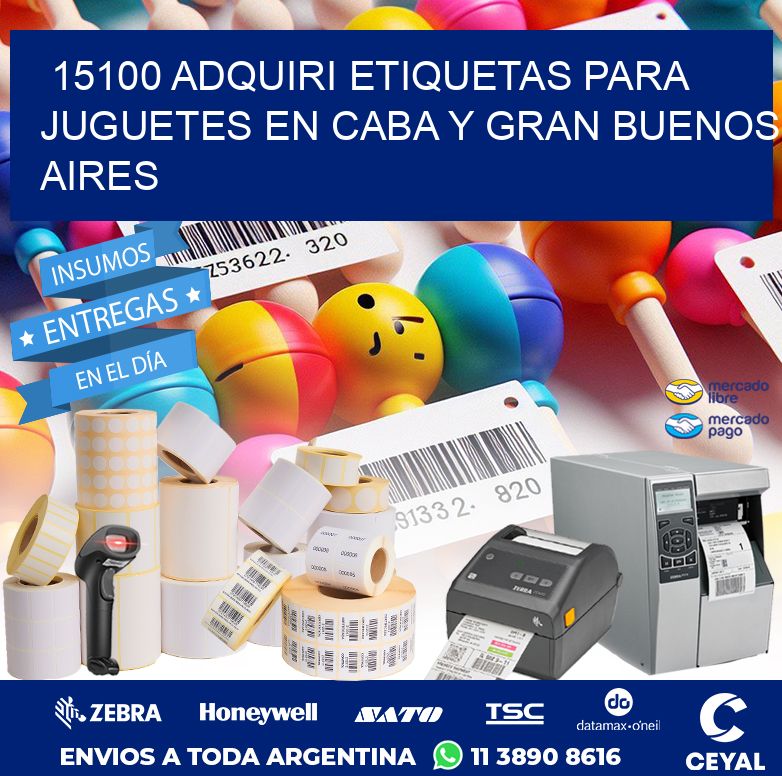 15100 ADQUIRI ETIQUETAS PARA JUGUETES EN CABA Y GRAN BUENOS AIRES
