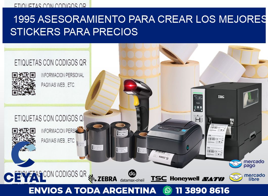 1995 ASESORAMIENTO PARA CREAR LOS MEJORES STICKERS PARA PRECIOS