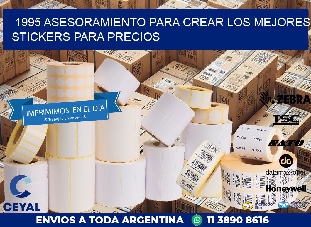 1995 ASESORAMIENTO PARA CREAR LOS MEJORES STICKERS PARA PRECIOS