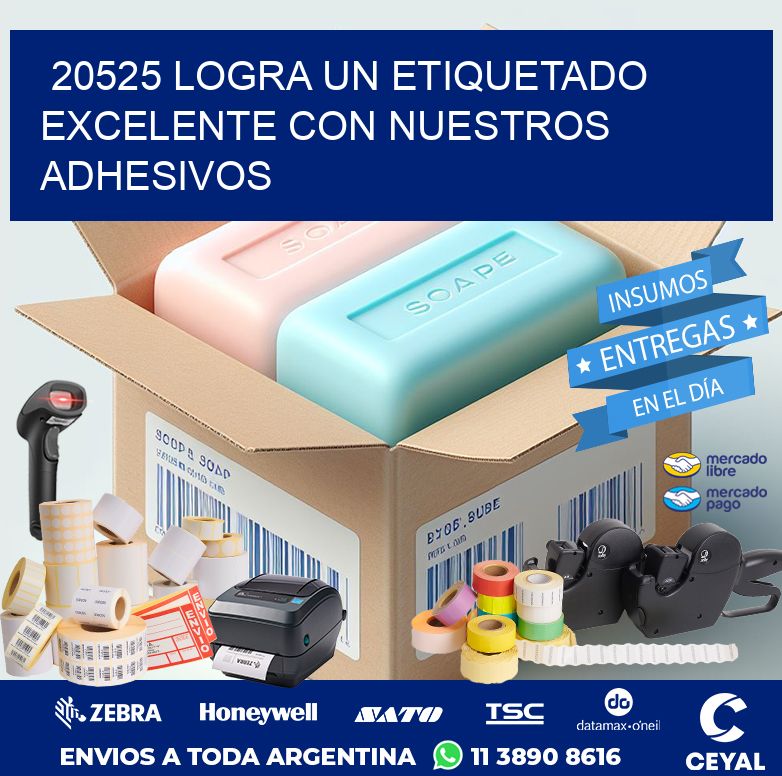 20525 LOGRA UN ETIQUETADO EXCELENTE CON NUESTROS ADHESIVOS