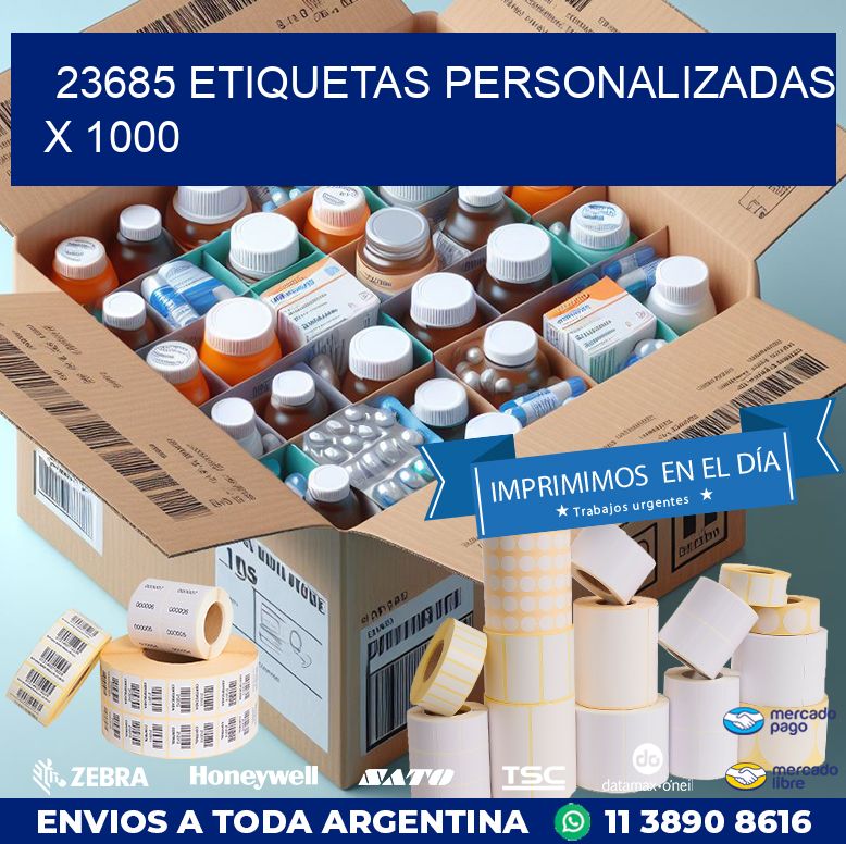 23685 ETIQUETAS PERSONALIZADAS X 1000