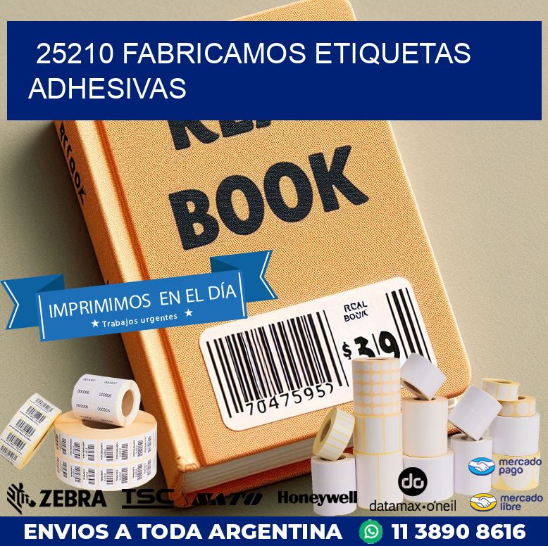 25210 FABRICAMOS ETIQUETAS ADHESIVAS