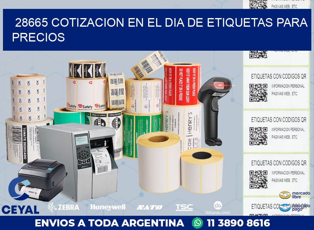 28665 COTIZACION EN EL DIA DE ETIQUETAS PARA PRECIOS