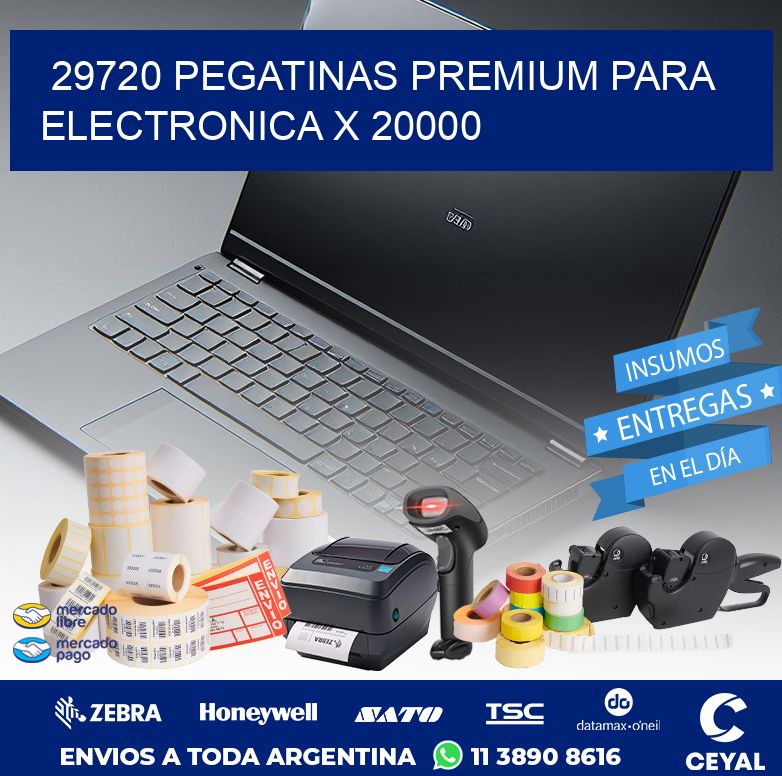29720 PEGATINAS PREMIUM PARA ELECTRONICA X 20000