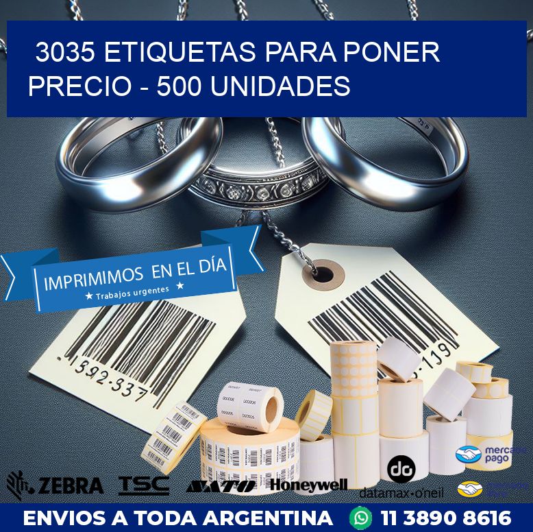 3035 ETIQUETAS PARA PONER PRECIO – 500 UNIDADES