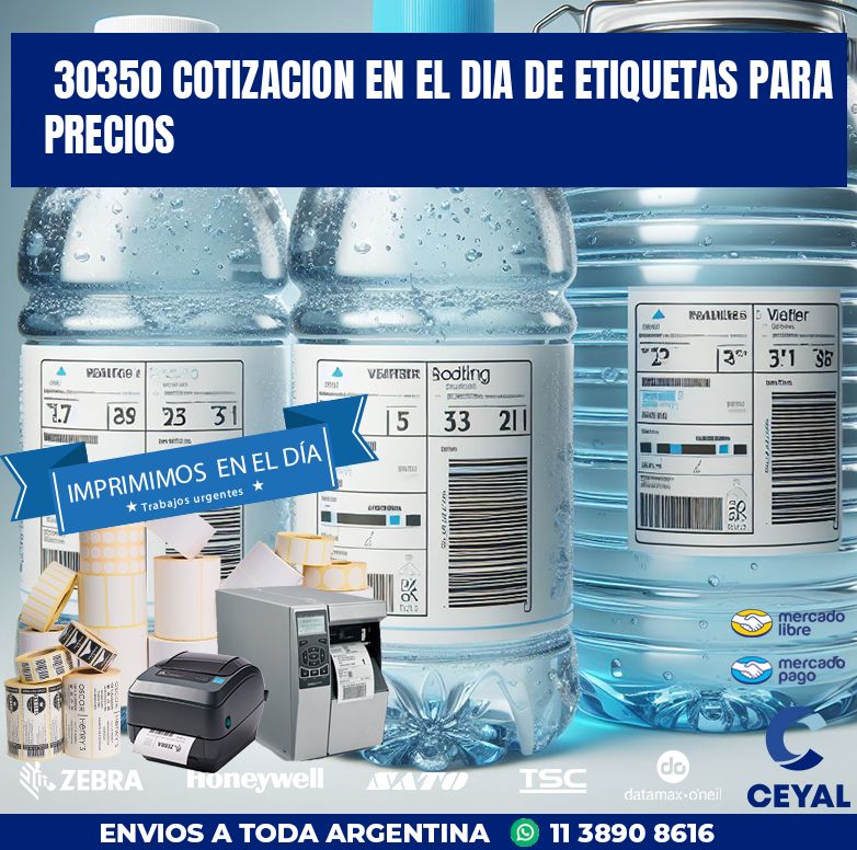 30350 COTIZACION EN EL DIA DE ETIQUETAS PARA PRECIOS