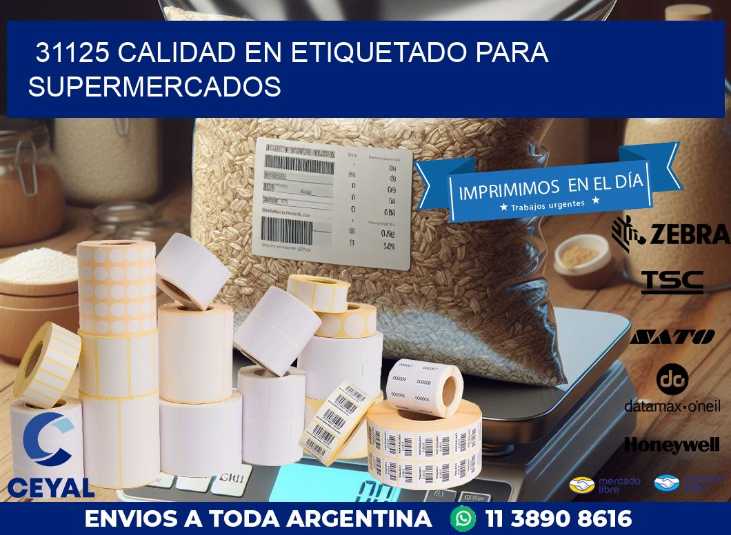 31125 CALIDAD EN ETIQUETADO PARA SUPERMERCADOS