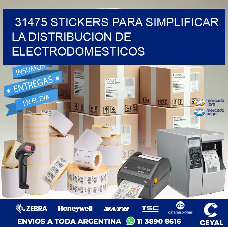 31475 STICKERS PARA SIMPLIFICAR LA DISTRIBUCION DE ELECTRODOMESTICOS