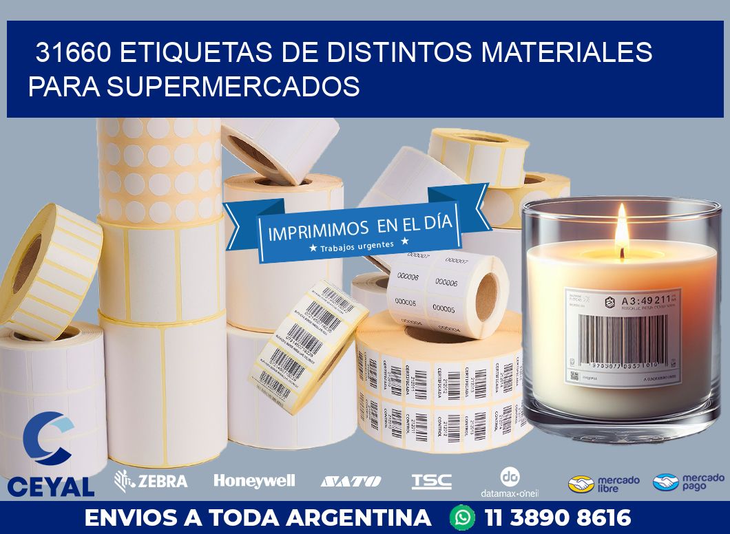 31660 ETIQUETAS DE DISTINTOS MATERIALES PARA SUPERMERCADOS