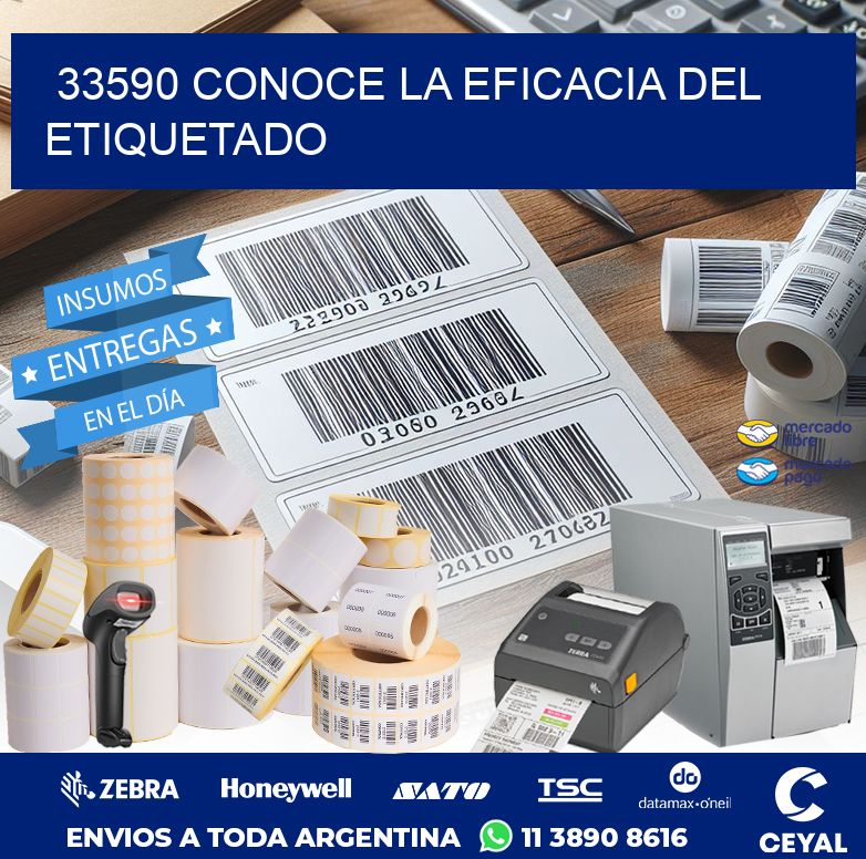 33590 CONOCE LA EFICACIA DEL ETIQUETADO