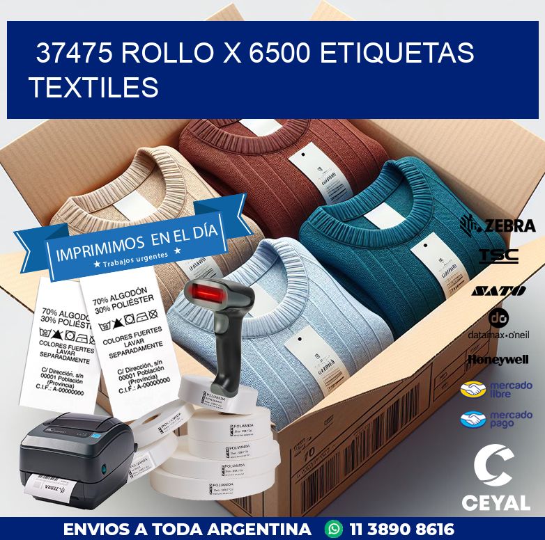 37475 ROLLO X 6500 ETIQUETAS TEXTILES