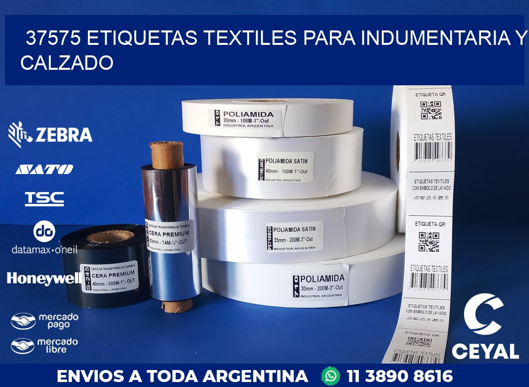 37575 ETIQUETAS TEXTILES PARA INDUMENTARIA Y CALZADO