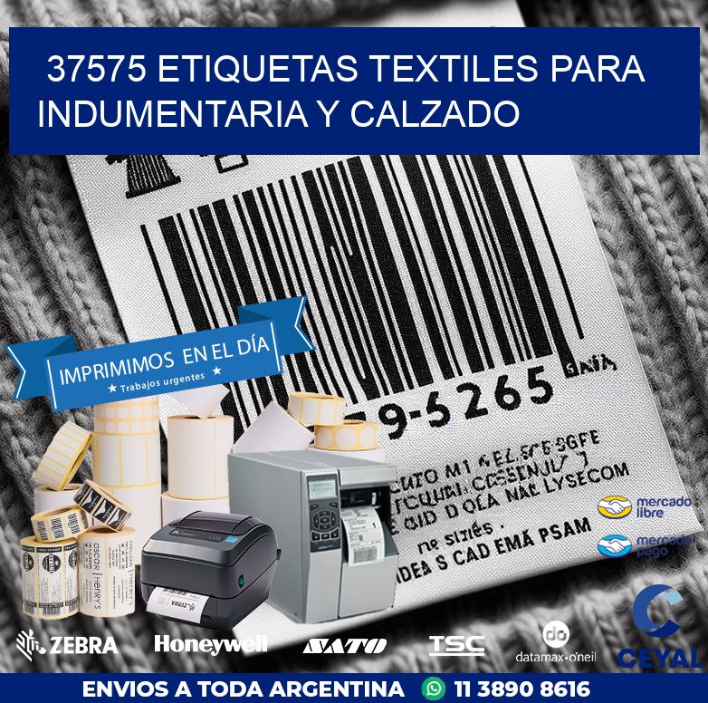 37575 ETIQUETAS TEXTILES PARA INDUMENTARIA Y CALZADO