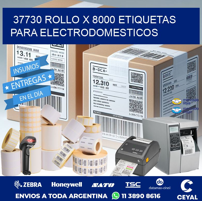 37730 ROLLO X 8000 ETIQUETAS PARA ELECTRODOMESTICOS