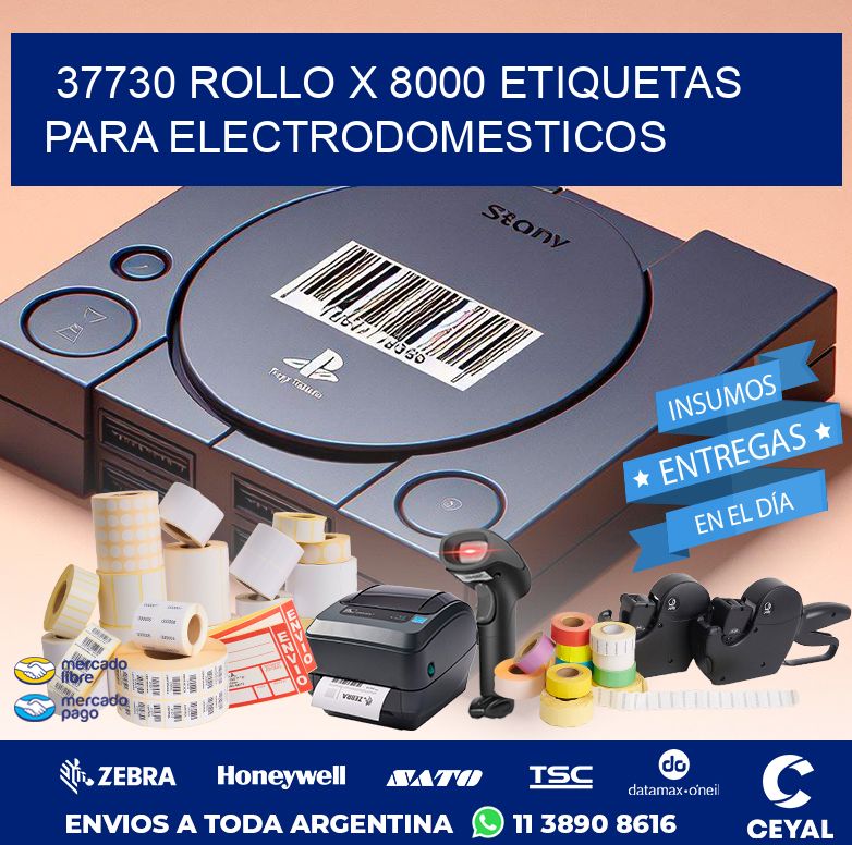 37730 ROLLO X 8000 ETIQUETAS PARA ELECTRODOMESTICOS