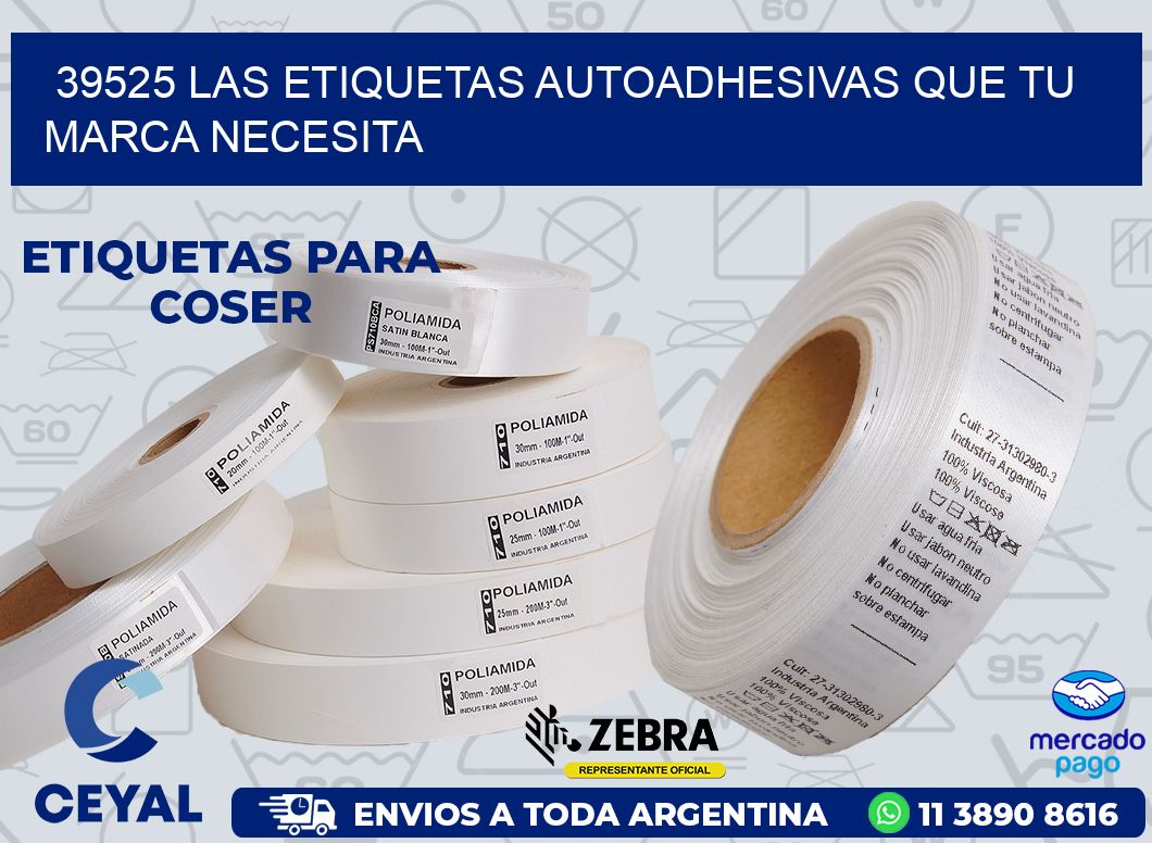 39525 LAS ETIQUETAS AUTOADHESIVAS QUE TU MARCA NECESITA