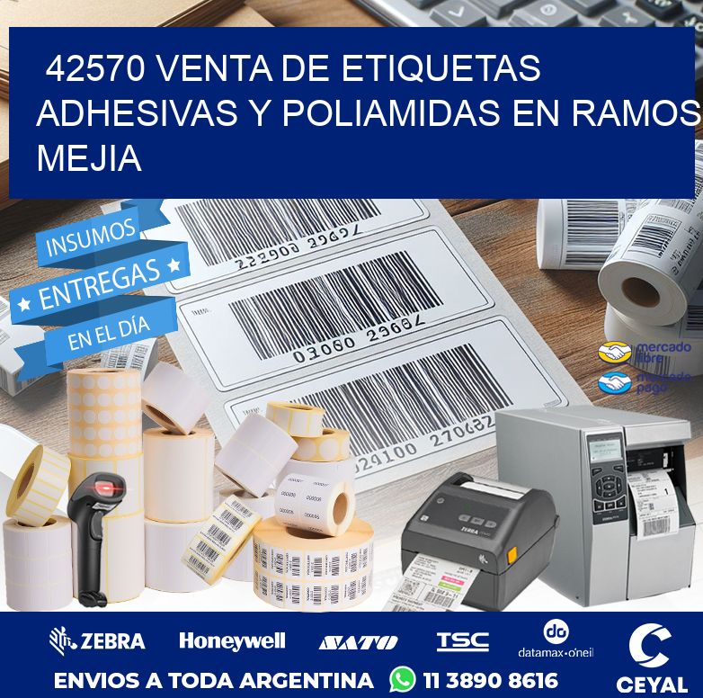 42570 VENTA DE ETIQUETAS ADHESIVAS Y POLIAMIDAS EN RAMOS MEJIA