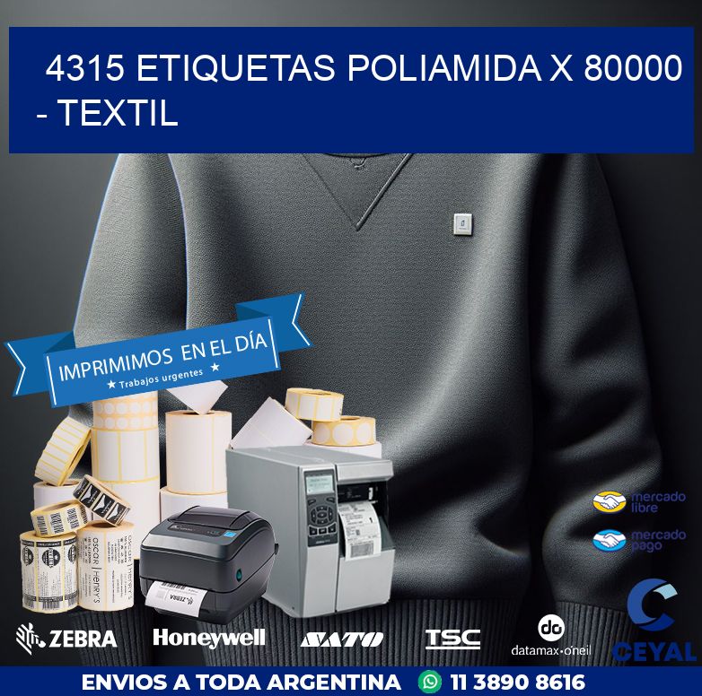 4315 ETIQUETAS POLIAMIDA X 80000 – TEXTIL